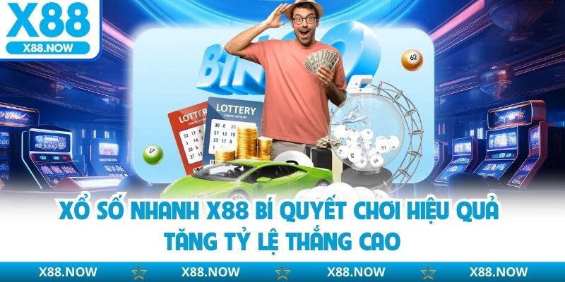 Xổ số nhanh X88